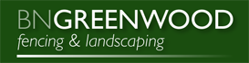 B N Greenwood Fencing & Landscaping Ltd